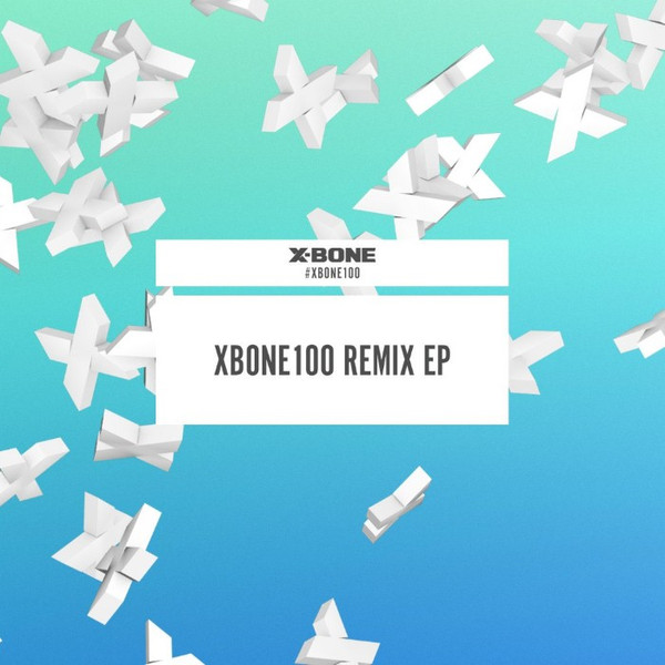 X-Bone 100 Remix EP