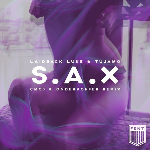 S.A.X (CMC$ & Onderkoffer Remix)