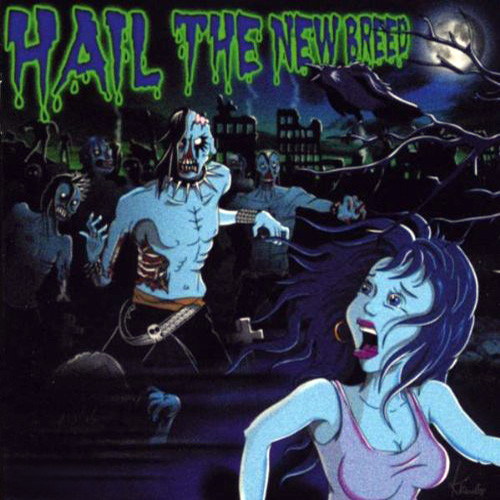 Hail The New Breed