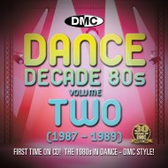 Dance Decade 80s Volume Two (1987 - 1989)