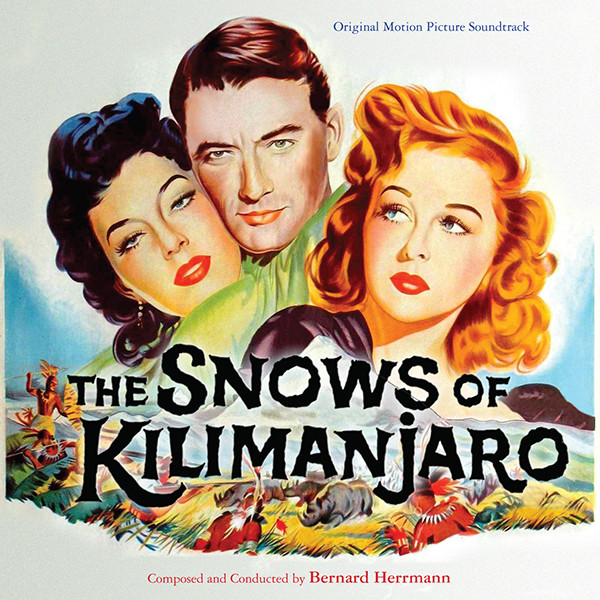 The Snows Of Kilimanjaro (Original Motion Picture Soundtrack)