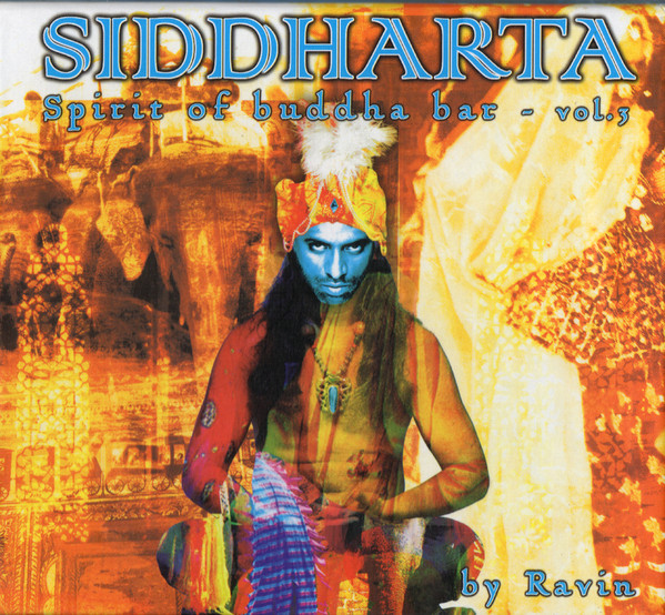 Siddharta: Spirit Of Buddha Bar Vol.3