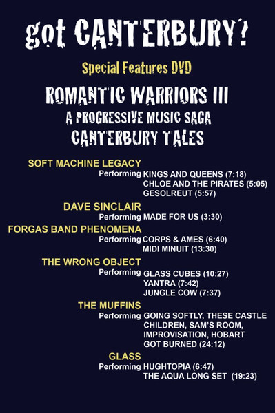 Got Canterbury? Romantic Warriors III Special Features DVD (A Progressive Music Saga / Canterbury Tales)