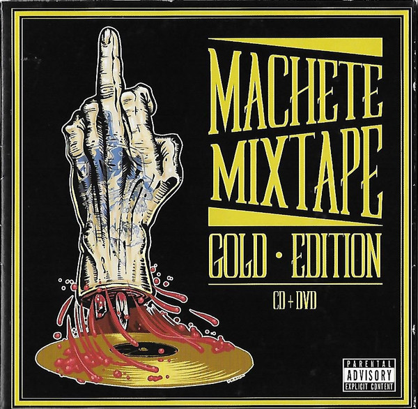 Machete Mixtape Gold Edition