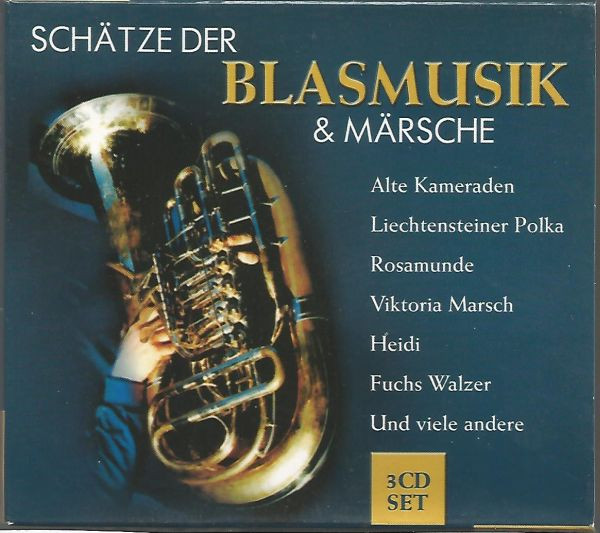 Schätze Der Blasmusik & Märsche