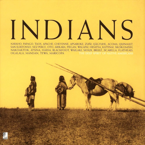 Indians - The Deep Spirit Of Native Americans