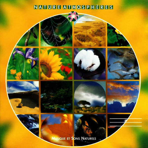 Nature Atmosphères (Musique Et Sons Naturels)