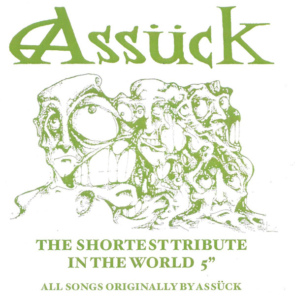 Assück - The Shortest Tribute In The World 5"