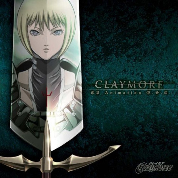 Claymore - TV Animation O.S.T. (Original Soundtrack)