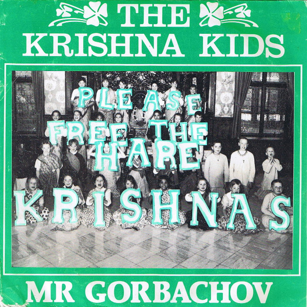 ( Please Free The Hare Krishna's ) Mr Gorbachev