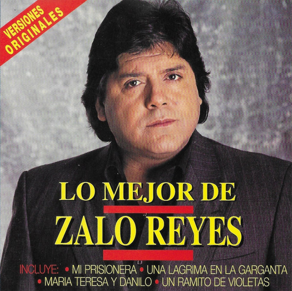 Lo Mejor De Zalo Reyes