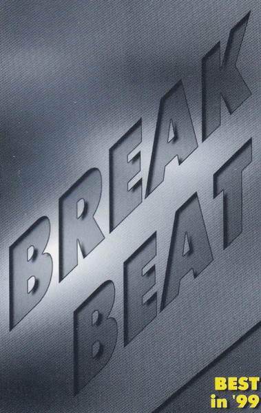 Break Beat Best In '99
