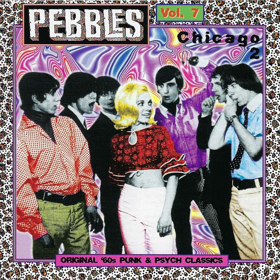 Pebbles Vol. 7 Chicago 2