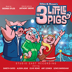 Stiles & Drewe's The Three Little Pigs