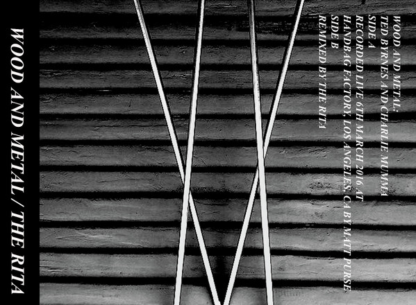 Wood And Metal / The Rita