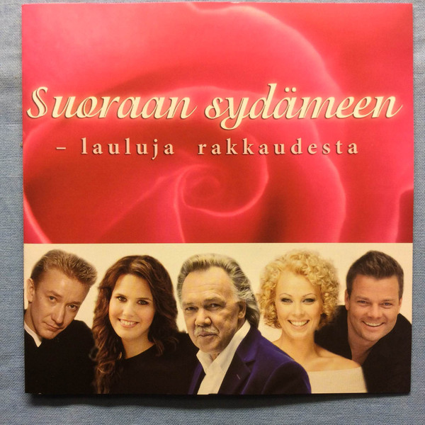 Suoraan Sydämeen - Lauluja Rakkaudesta
