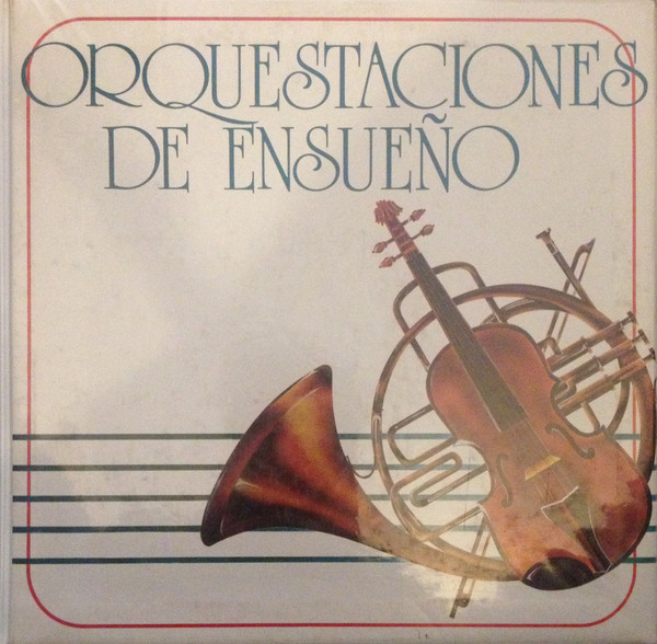Orquestaciones De Ensueño