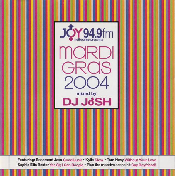 Joy 94.9FM Melbourne Presents Mardi Gras 2004