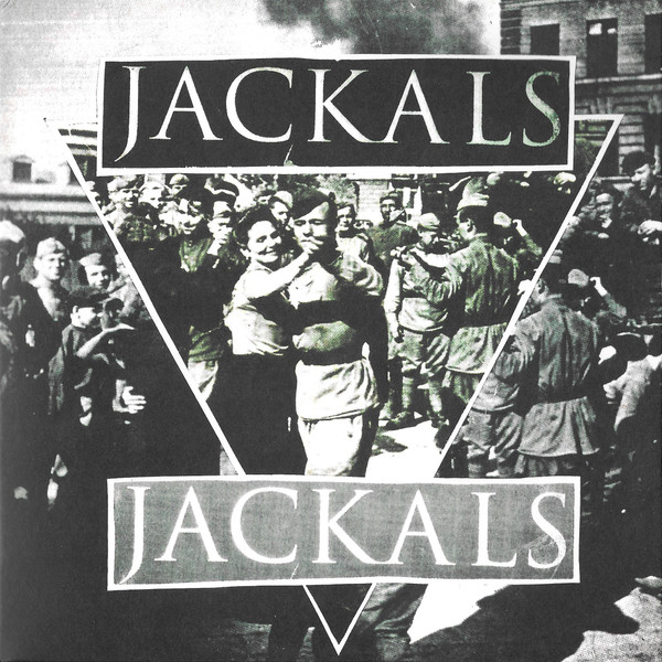 Jackals / Self Loathing