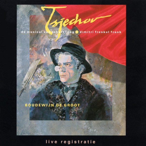 Tsjechov: De Musical Van Robert Long & Dimitri Frenkel Frank