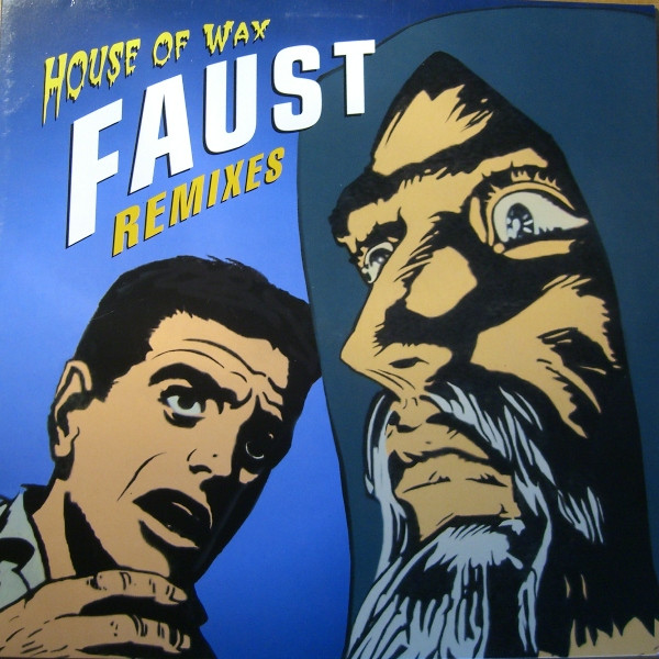 Faust - Remixes
