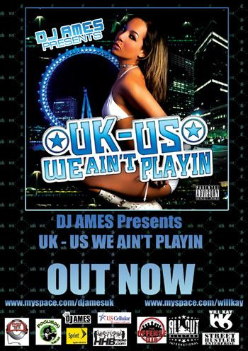 Presents: Uk-Us We Ain't Playin