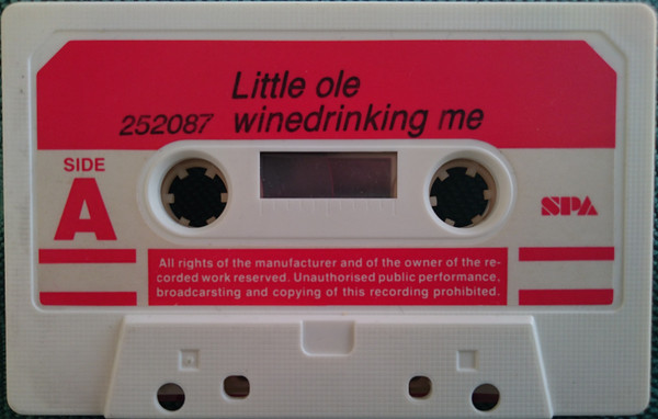 Little Ole Winedrinker Me
