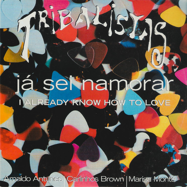 Já Sei Namorar (I Already Know How To Love)