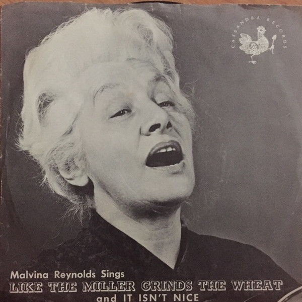 Malvina Reynolds Sings 'Like The Miller Grinds The Wheat' And 'It Isn't Nice'