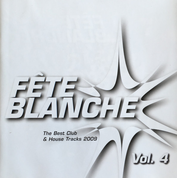 Fête Blanche Vol. 4