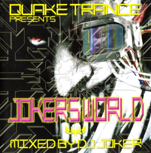 Quake Trance Presents Joker's World