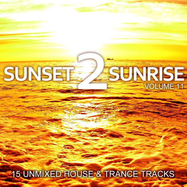 Sunset 2 Sunrise (Volume 11)