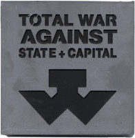 Total War Against State And Capital