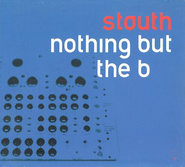 Nothing But The B
