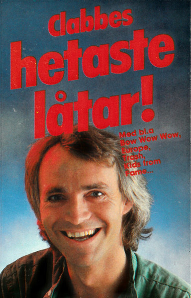 Clabbes Hetaste Låtar