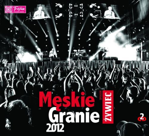 Męskie Granie 2012