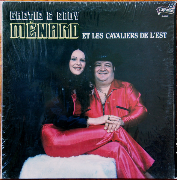 Gaetie Et Eddy Menard Et Les Cavaliers De L'Est