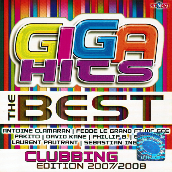 Giga Hits - The Best (Clubbing Edition 2007/2008)