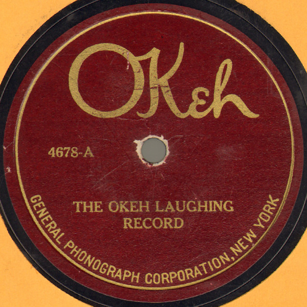 The Okeh Laughing Record / The Gypsy Baron: Wer Uns Getraut