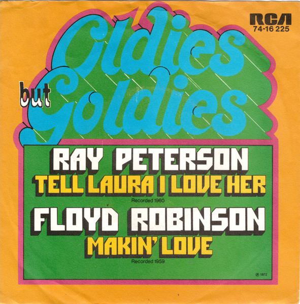 Tell Laura I Love Her / Makin' Love