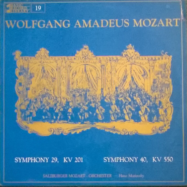 Symphony 29, KV 201 / Symphony 40, KV 550