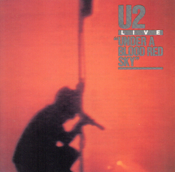 Under A Blood Red Sky (Live)