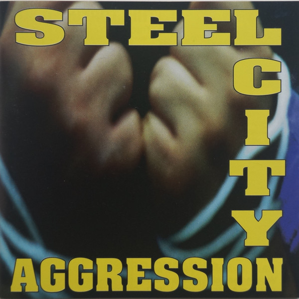 Steel City Aggression Vol. 1