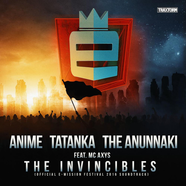 The Invincibles (Official E-Mission Festival 2016 Soundtrack)