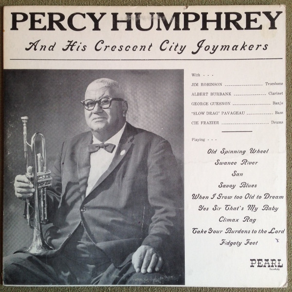 Percy Humphrey And His Crescent City Joymakers