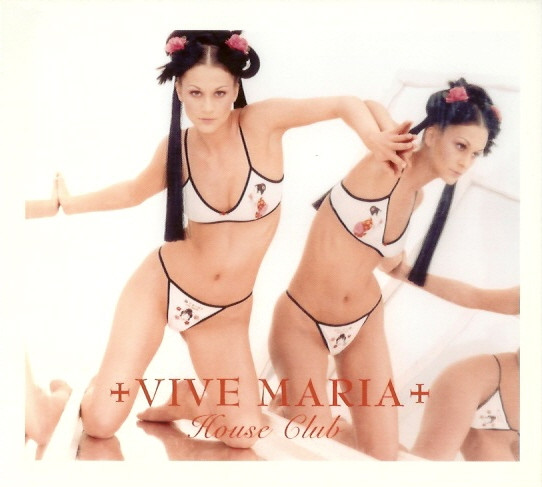 Vive Maria - House Club