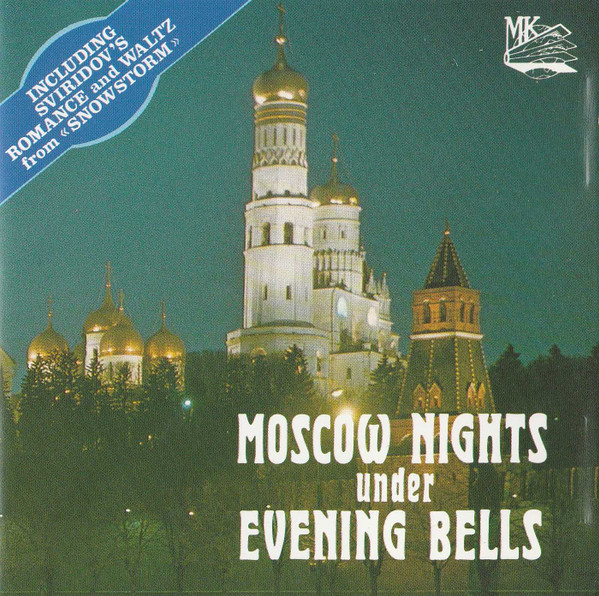 Moscow Nights Under Evening Bells
