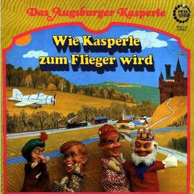 Wie Kasperle Zum Flieger Wird