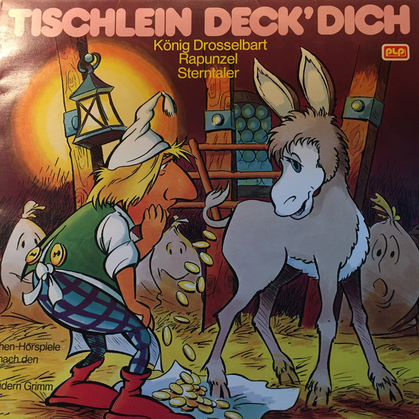 Tischlein Deck Dich / König Drosselbart / Rapunzel / Sterntaler