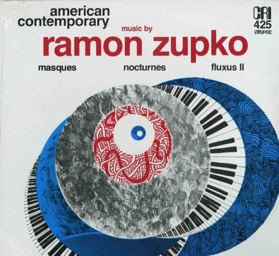 Music By Ramon Zupko: Masques / Nocturnes / Fluxus II